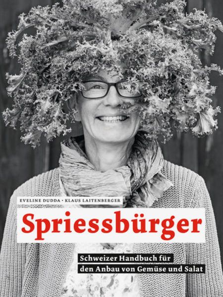 Eveline Dudda, Klaus Laitenberger: Spriessbürger (Paperback, Deutsch language, Spriessbürger Verlag)