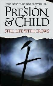 Lincoln Child, Douglas Preston: Still Life with Crows (2003)