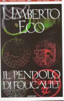 Umberto Eco: Il pendolo di Foucault (Italian language, 1991, Bompiani)