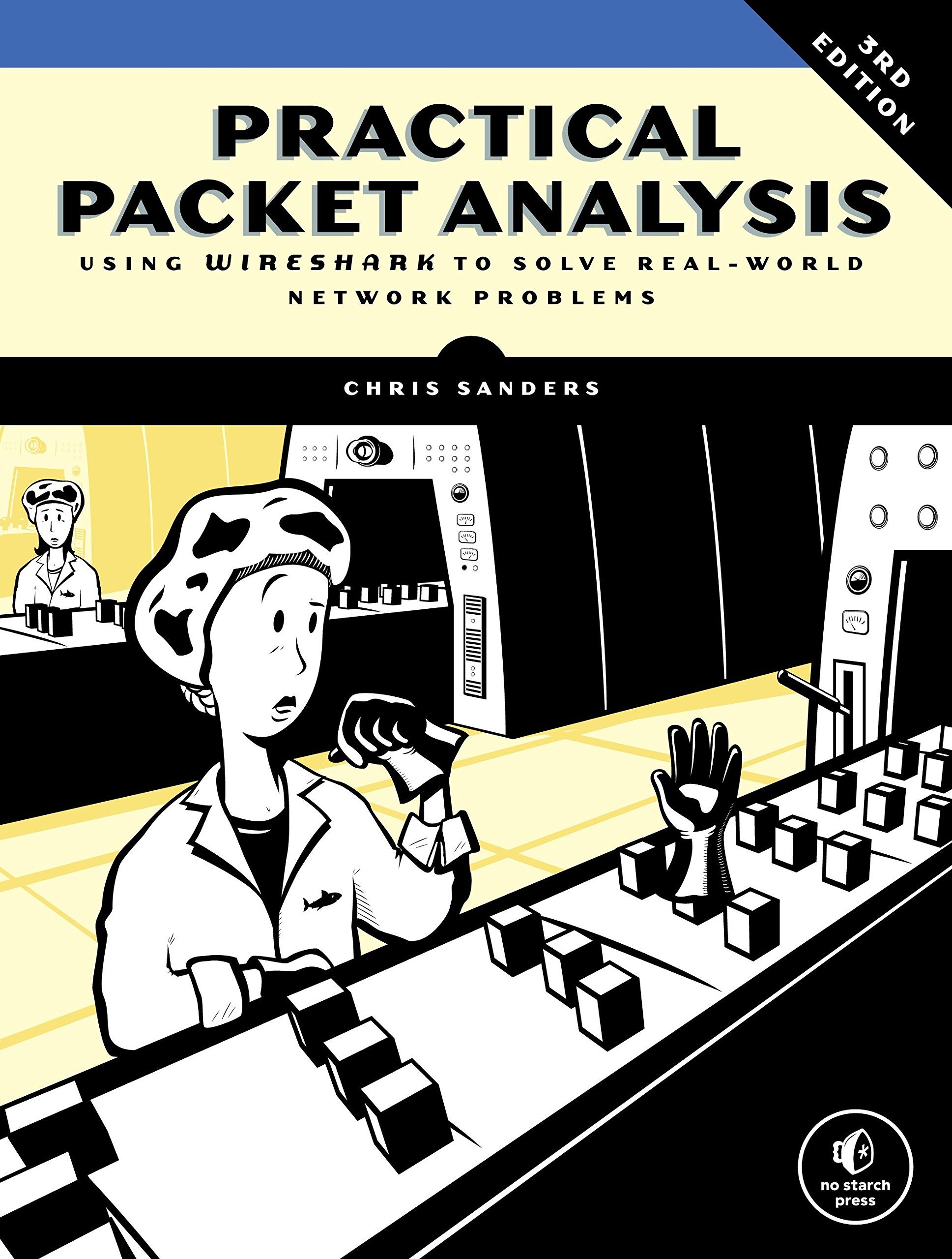 Chris Sanders: Practical Packet Analysis