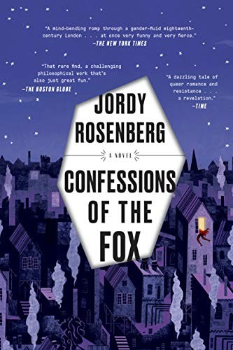 Jordy Rosenberg: Confessions of the Fox (2019, One World)