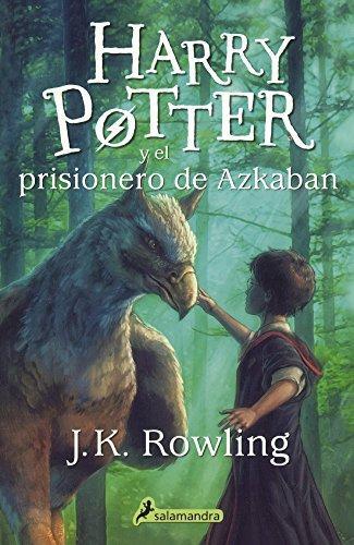 J. K. Rowling: Harry Potter y el prisionero de Azkaban (Spanish language, 2015)
