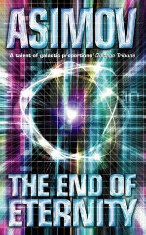 Isaac Asimov: The End of Eternity (1971, HarperCollins Publishers Ltd)