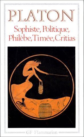 Plato: Sophiste, Politique, Philèbe, Timée, Critias (French language)