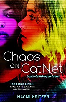Naomi Kritzer: Chaos on CatNet (Hardcover, 2021, Tor Teen)