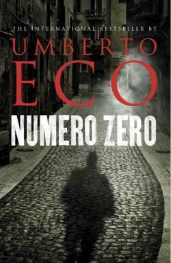 Umberto Eco: Numero Zero