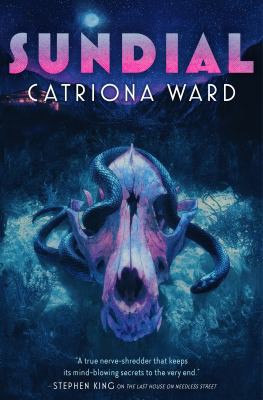Catriona Ward: Sundial (Hardcover, 2022, Tor Nightfire)