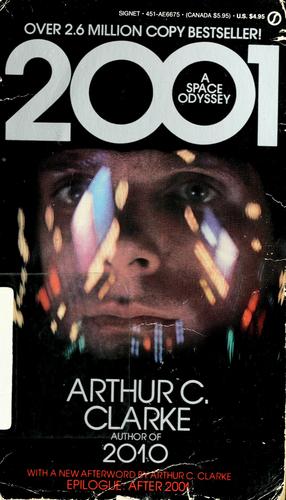 Arthur C. Clarke: 2001, a space odyssey (1982, New American)