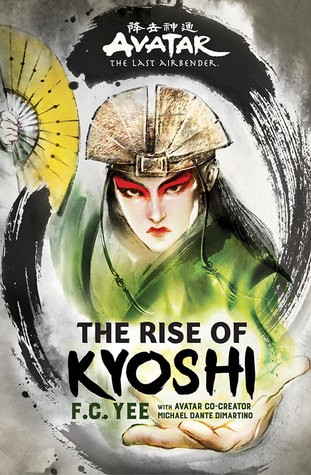 Michael Dante DiMartino, F. C. Yee: The Rise of Kyoshi (2019, Amulet Books)