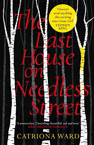 Catriona Ward: The Last House on Needless Street (Paperback)