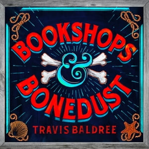 Travis Baldree: Bookshops & Bonedust (AudiobookFormat, 2023)