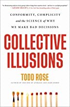 Todd Rose: Collective Illusions (2022, Hachette Books)