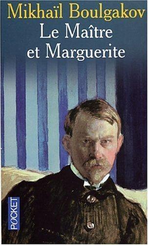 Михаил Афанасьевич Булгаков: Le maître et Marguerite (French language)