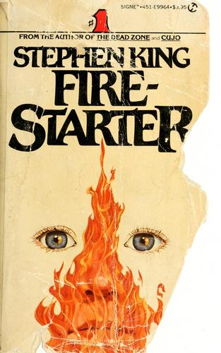 Stephen King: Fire-starter (Paperback, 1981, New American Library)