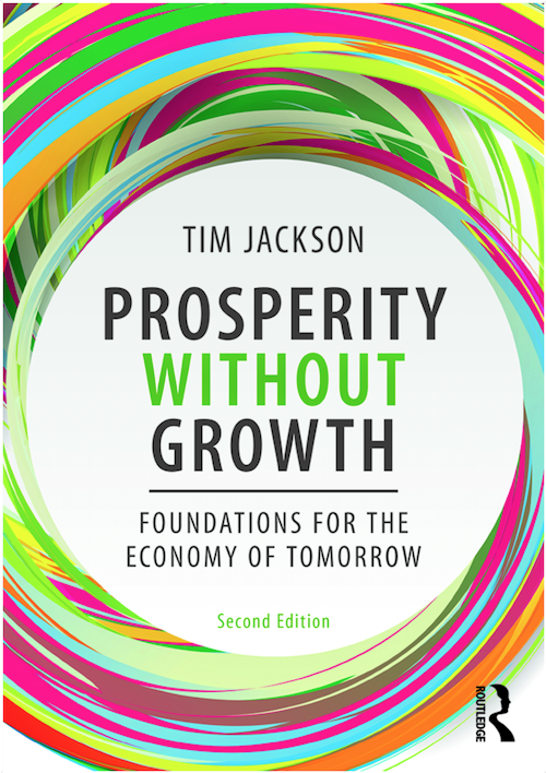 Tim Jackson: Prosperity without Growth (Paperback, 2016, Routledge)