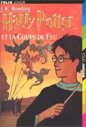 J. K. Rowling: Harry Potter et la coupe de feu (French language, 2001, Gallimard Jeunesse)