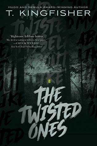 The Twisted Ones (2019, Saga Press)