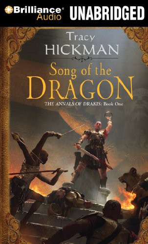 Phil Gigante, Tracy Hickman: Song of the Dragon (AudiobookFormat, 2012, Brilliance Audio)