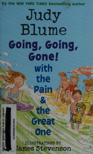 Judy Blume: Going, going, gone! with the Pain and the Great One (2008, Paw Prints)