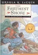 Ursula K. Le Guin: The Farthest Shore (The Earthsea Cycle, Book 3) (2001, Tandem Library)