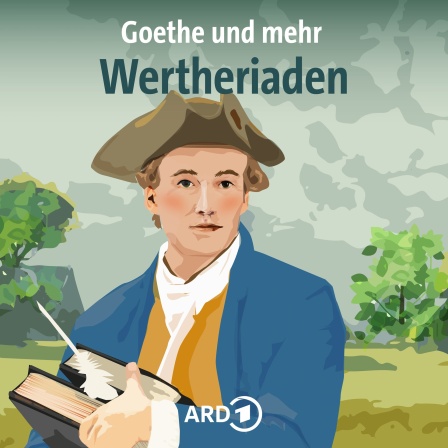 Johann Wolfgang von Goethe, Ernst August Anton von Göchhausen, August Cornelius Stockmann, Friedrich Nicolai, William James: Wertheriaden (AudiobookFormat, German language, 2024, hr2)