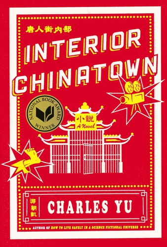 Charles Yu: Interior Chinatown (2020, Pantheon Books)
