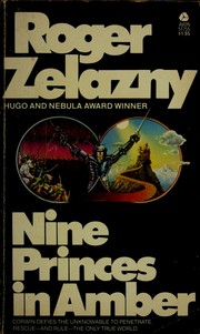 Roger Zelazny: Nine princes in amber. (1970, Doubleday)