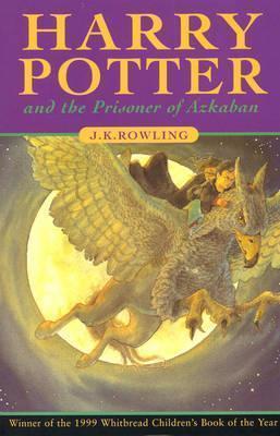 J. K. Rowling: Harry Potter and The Prisoner of Azkaban (Paperback, 1999, Bloomsbury)