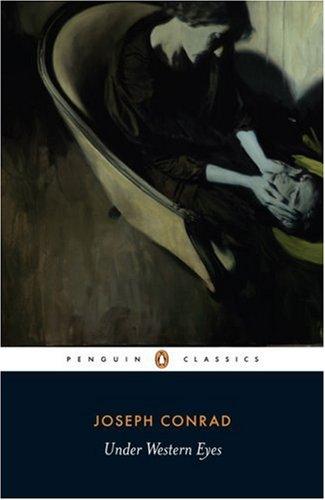 Joseph Conrad: Under Western Eyes (Penguin Classics) (2007, Penguin Classics)