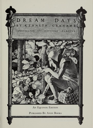 Kenneth Grahame: Dream days (1976, Garland Pub.)