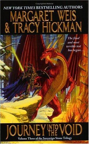 Margaret Weis, Tracy Hickman: Journey Into the Void (Sovereign Stone Trilogy) (Paperback, 2004, Eos)