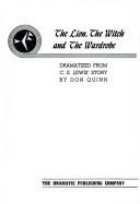 C. S. Lewis: The lion, the witch and the wardrobe (1968, Dramatic Pub. Co.)