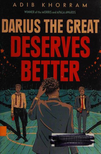 Adib Khorram: Darius the Great Deserves Better (Hardcover, 2020, Dial Books)