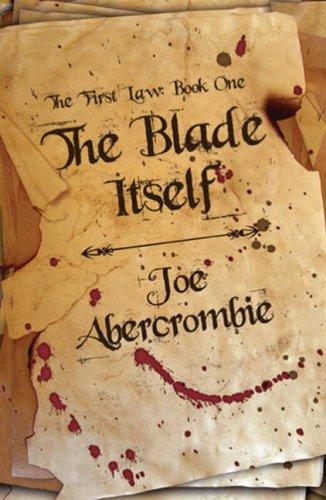 The Blade Itself (Paperback, 2007, Gollancz)