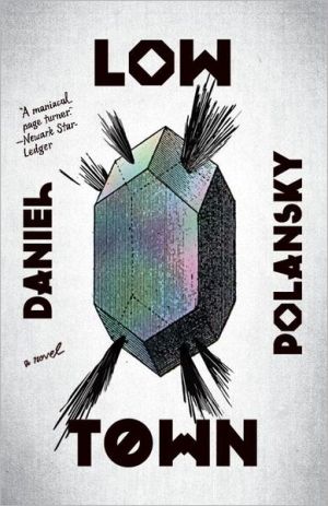 Daniel Polansky: Low Town (2011, Doubleday)