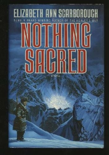 Elizabeth Ann Scarborough: Nothing Sacred (Hardcover, 1991, Doubleday)