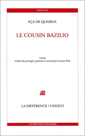 Eça de Queiroz: Cousin bazilio (Paperback, French language, 2001, La Différence)
