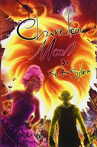 RoAnna Sylver: Chameleon Moon (Paperback, 2016, Createspace Independent Publishing Platform)
