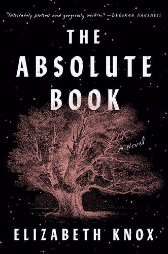 Elizabeth Knox: The Absolute Book (2021, Viking)