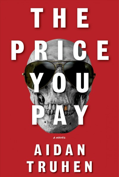 Aidan Truhen: The price you pay (2018)