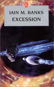 Iain M. Banks: Excession (Paperback, French language, 2002, Le Livre de Poche)