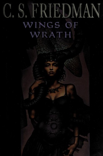 C. S. Friedman: Wings of wrath (2009, DAW Books)