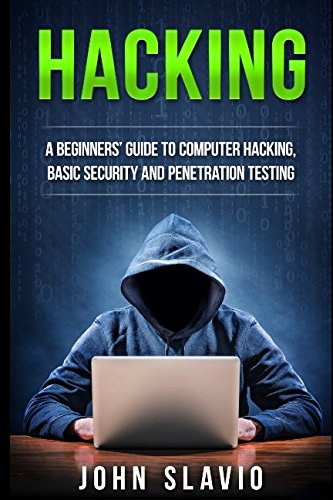 John Slavio: Hacking (Paperback, 2017, Independently Published)