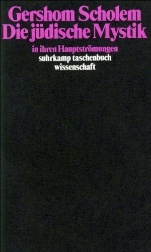 Gershom Scholem: Die jüdische Mystik in ihren Hauptströmungen (Paperback, German language, 1980, Suhrkamp)
