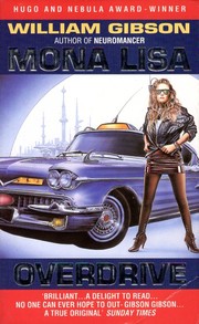 William Gibson, William F. Gibson: Mona Lisa overdrive. (1989, Grafton)