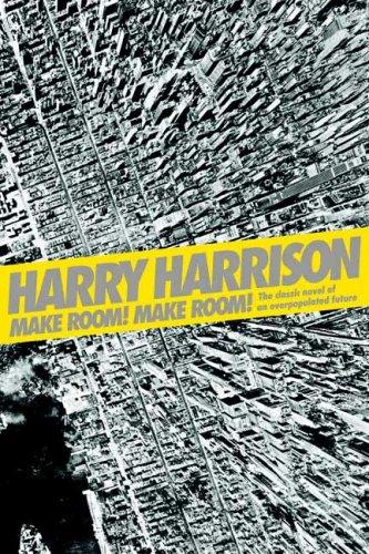 Harry Harrison: Make Room! Make Room! (Hardcover, 2008, Orb Books)