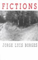 Jorge Luis Borges, Anthony Kerrigan: Fictions (1998, Calder Publications)