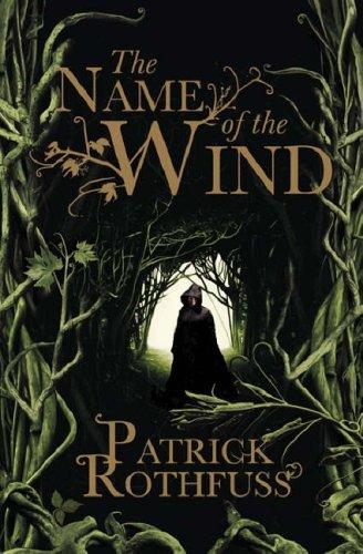 Patrick Rothfuss: The Name of the Wind (Hardcover, 2007, Gollancz)