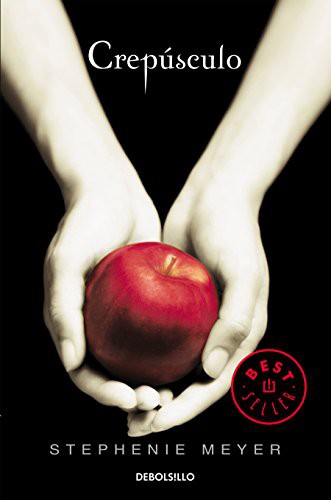 Stephenie Meyer: Crepúsculo / Twilight (Paperback, 2018, Debolsillo)