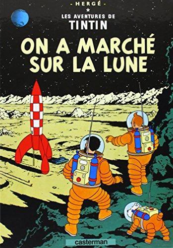 Hergé: On a marche sur la Lune (French language, 1954, Casterman)
